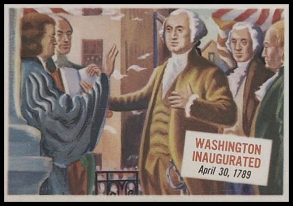 51 Washington Inaugurated